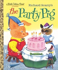 Richard Scarry's The Party Pig цена и информация | Книги для малышей | kaup24.ee