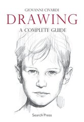 Drawing: A Complete Guide цена и информация | Книги о питании и здоровом образе жизни | kaup24.ee