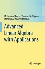 Advanced Linear Algebra with Applications 1st ed. 2022 цена и информация | Книги по экономике | kaup24.ee