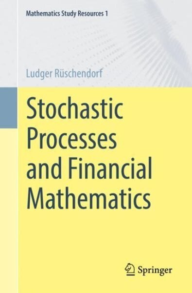 Stochastic Processes and Financial Mathematics 1st ed. 2023 цена и информация | Majandusalased raamatud | kaup24.ee