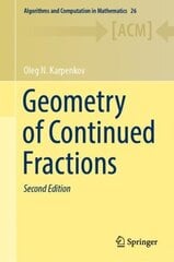 Geometry of Continued Fractions 2nd ed. 2022 hind ja info | Majandusalased raamatud | kaup24.ee