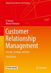 Customer Relationship Management: Concept, Strategy, and Tools 3rd ed. 2018 hind ja info | Majandusalased raamatud | kaup24.ee
