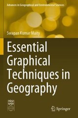 Essential Graphical Techniques in Geography 1st ed. 2021 hind ja info | Ühiskonnateemalised raamatud | kaup24.ee