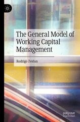 General Model of Working Capital Management 1st ed. 2022 hind ja info | Majandusalased raamatud | kaup24.ee
