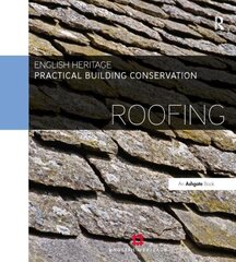 Practical Building Conservation: Roofing New edition цена и информация | Книги по социальным наукам | kaup24.ee