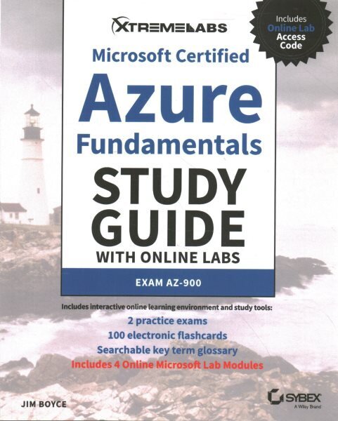 Microsoft Certified Azure Fundamentals Study Guide with Online Labs: Exam AZ-900 hind ja info | Majandusalased raamatud | kaup24.ee