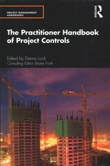 Practitioner Handbook of Project Controls цена и информация | Книги по экономике | kaup24.ee