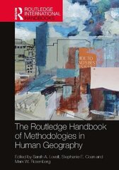 Routledge Handbook of Methodologies in Human Geography hind ja info | Ühiskonnateemalised raamatud | kaup24.ee