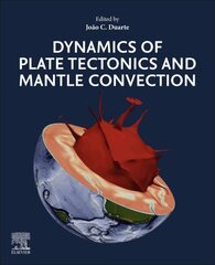 Dynamics of Plate Tectonics and Mantle Convection hind ja info | Majandusalased raamatud | kaup24.ee