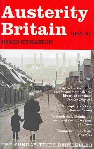 Austerity Britain, 1945-1951 цена и информация | Ajalooraamatud | kaup24.ee