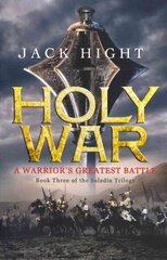 Holy War: Book Three of the Saladin Trilogy цена и информация | Фантастика, фэнтези | kaup24.ee