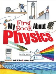 My First Book About Physics цена и информация | Книги для малышей | kaup24.ee