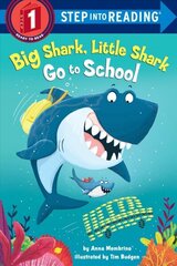 Big Shark, Little Shark Go to School hind ja info | Väikelaste raamatud | kaup24.ee