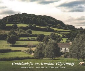 Guidebook for an Armchair Pilgrimage hind ja info | Kunstiraamatud | kaup24.ee