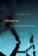 Absentees - On Variously Missing Persons цена и информация | Пособия по изучению иностранных языков | kaup24.ee