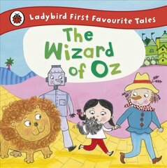 Wizard of Oz: Ladybird First Favourite Tales цена и информация | Книги для малышей | kaup24.ee