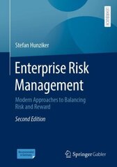 Enterprise Risk Management: Modern Approaches to Balancing Risk and Reward, 2nd ed. hind ja info | Majandusalased raamatud | kaup24.ee