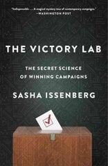 The Victory Lab: The Secret Science of Winning Campaigns цена и информация | Книги по социальным наукам | kaup24.ee