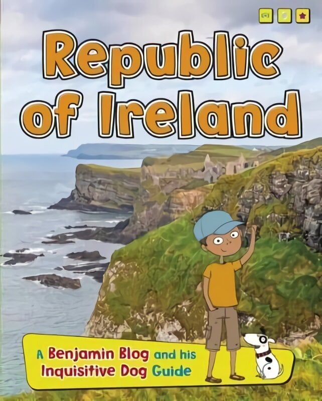 Republic of Ireland: A Benjamin Blog and His Inquisitive Dog Guide цена и информация | Noortekirjandus | kaup24.ee