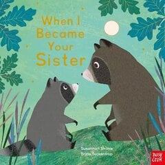 When I Became Your Sister цена и информация | Книги для малышей | kaup24.ee