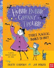 Hubble Bubble, Granny Trouble: Three Magical Books in One! hind ja info | Väikelaste raamatud | kaup24.ee