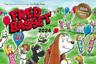 Fred Basset Yearbook 2024: Celebrating 60 Years of Fred Basset: Witty Cartoon Strips from the Daily Mail hind ja info | Fantaasia, müstika | kaup24.ee