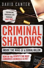 Criminal Shadows: Inside the Mind of a Serial Killer цена и информация | Книги по социальным наукам | kaup24.ee