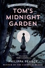 Tom's Midnight Garden 65th Anniversary Edition hind ja info | Noortekirjandus | kaup24.ee