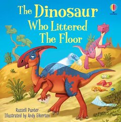 The Dinosaur who Littered the Floor hind ja info | Noortekirjandus | kaup24.ee