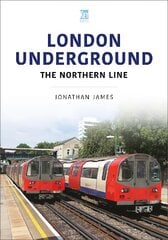 London Underground: The Northern Line hind ja info | Reisiraamatud, reisijuhid | kaup24.ee