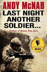 Last Night Another Soldier цена и информация | Фантастика, фэнтези | kaup24.ee