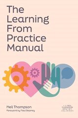 The Learning From Practice Manual hind ja info | Ühiskonnateemalised raamatud | kaup24.ee