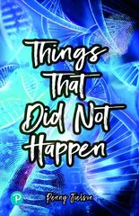 Rapid Plus Stages 10-12 11.1 Things That Did Not Happen цена и информация | Книги для подростков и молодежи | kaup24.ee