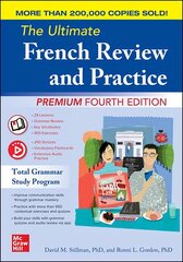 Ultimate French Review and Practice, Premium Fourth Edition 4th edition цена и информация | Пособия по изучению иностранных языков | kaup24.ee