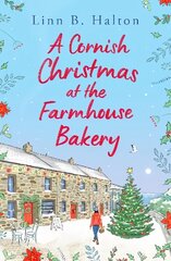 Cornish Christmas at the Farmhouse Bakery цена и информация | Фантастика, фэнтези | kaup24.ee