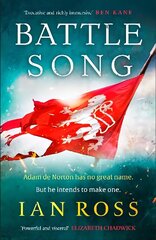 Battle Song: The 13th century historical adventure for fans of Bernard Cornwell and Ben Kane цена и информация | Фантастика, фэнтези | kaup24.ee