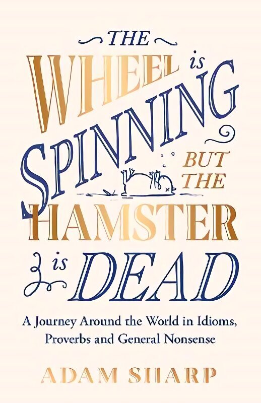 The Wheel is Spinning but the Hamster is Dead цена и информация | Fantaasia, müstika | kaup24.ee