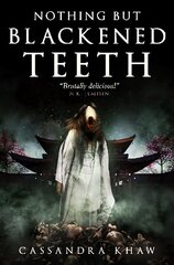 Nothing But Blackened Teeth цена и информация | Фантастика, фэнтези | kaup24.ee