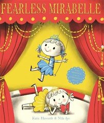 Fearless Mirabelle hind ja info | Väikelaste raamatud | kaup24.ee