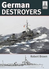 Shipcraft 25: German Destroyers цена и информация | Книги о питании и здоровом образе жизни | kaup24.ee