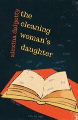 The: Cleaning Woman's Daughter цена и информация | Фантастика, фэнтези | kaup24.ee