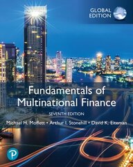 Fundamentals of Multinational Finance, Global Edition 7th edition цена и информация | Книги по экономике | kaup24.ee