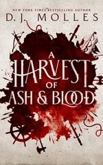 A Harvest of Ash and Blood hind ja info | Fantaasia, müstika | kaup24.ee