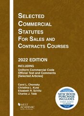 Selected Commercial Statutes for Sales and Contracts Courses, 2022 Edition цена и информация | Книги по экономике | kaup24.ee