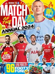 Match of the Day Annual 2024: (Annuals 2024) цена и информация | Книги для подростков и молодежи | kaup24.ee