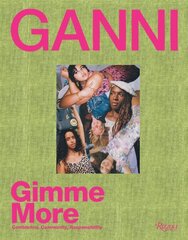 Ganni: Gimme More hind ja info | Kunstiraamatud | kaup24.ee