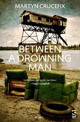 Between a Drowning Man hind ja info | Luule | kaup24.ee