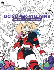 DC Super-Villains: The Official Coloring Book hind ja info | Tervislik eluviis ja toitumine | kaup24.ee