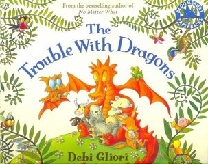 Trouble With Dragons UK ed. цена и информация | Книги для малышей | kaup24.ee