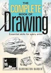 Complete Book of Drawing: Essential Skills for Every Artist цена и информация | Книги о питании и здоровом образе жизни | kaup24.ee